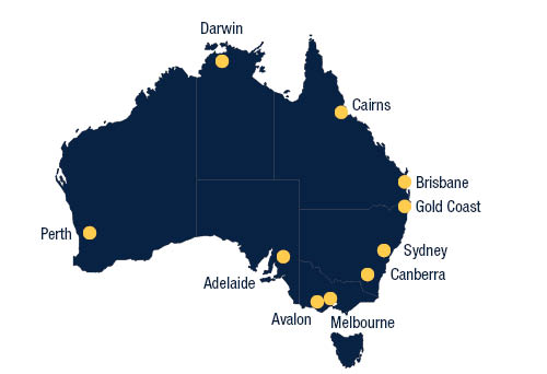 ​Avalon, Adelaide, Brisbane, Cairns, Canberra, Gold Coast, Darwin, Melbourne, Perth, Sydney.